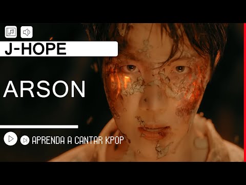 Thumbnail for Aprenda a cantar J-HOPE - ARSON (letra simplificada)