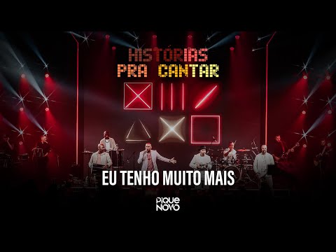Thumbnail for Pique Novo - Eu Tenho Muito Mais (Histórias Pra Cantar - Ao Vivo)