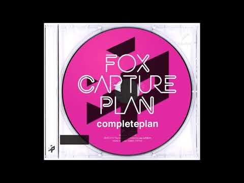 Fox Capture Plan - completeplan [Full Album]