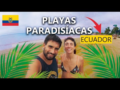 PLAYAS PARADISÍACAS DE ECUADOR ► Muy bonitas! ☼ | VUELTALMUN