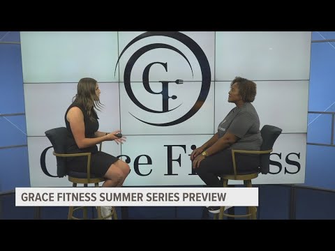 Thumbnail for Grace Fitness talks about summer health and wellness classes