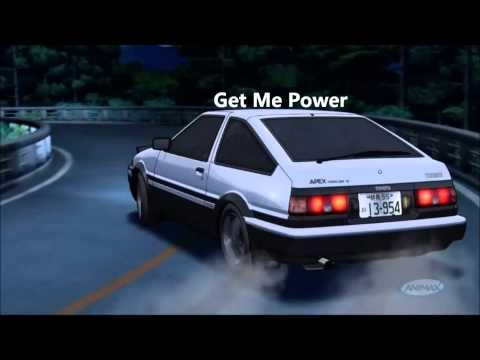 Initial D - Get me power