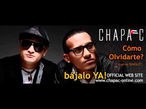 Chapa C - Cómo Olvidarte?