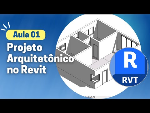Projeto Arquitetônico - Revit (Aula 01)