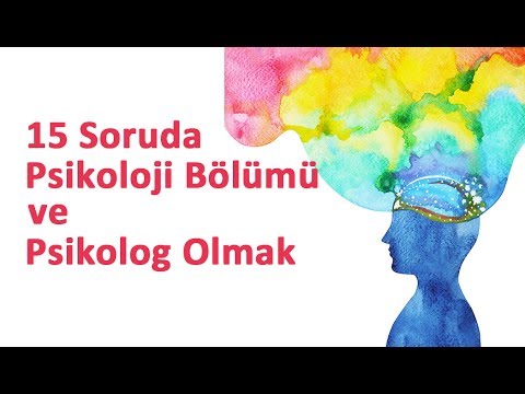 15 Soruda Psikoloji Bölümü ve Psikolog Olmak