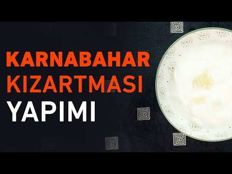 Karnabahar Kızartması Nasıl Yapılır? | Karnabahar Kızartması Tarifi