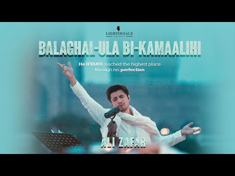 Thumbnail for Balaghal Ula Bi Kamaalihi | Ali Zafar | Naat
