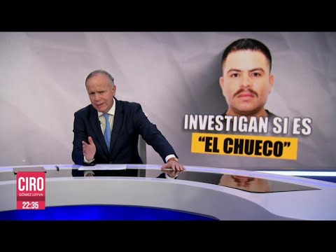 ¿Quién mató a "El Chueco"? | Ciro Gómez Leyva | Programa Completo 22/marzo/2023
