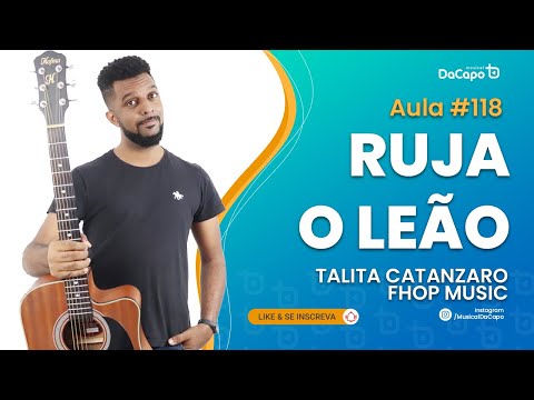 Thumbnail for RUJA O LEÃO VIOLÃO - TALITA CATANZARO | FHOP MUSIC - AULA DE VIOLÃO SIMPLIFICADA - Como tocar violão