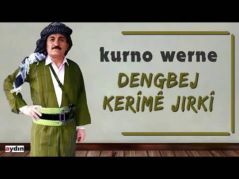Thumbnail for Dengbej Kerîmê Jirkî - Kurno Werne