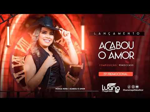 Luana Magalhães ACABOU O AMOR lançamento 2020 #luanamagalhaes#acabouoamor