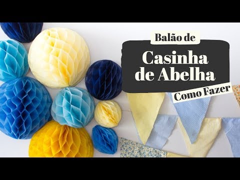 Thumbnail for Como fazer Balão de Casinha de Abelha