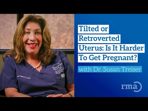 Thumbnail for Tilted or Retroverted Uterus: Is It Harder To Get Pregnant? Dr. Susan Treiser Explains