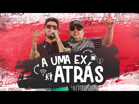 Thumbnail for Humberto e Ronaldo - A uma ex atrás