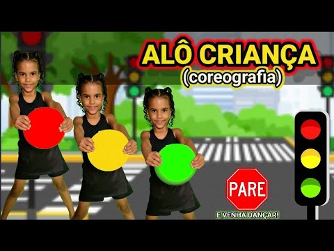 Thumbnail for Dança ALÔ CRIANÇA/Educação de trânsito/semáforo