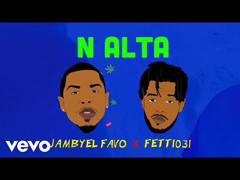 Jamby &quot;El Favo&quot; - N&apos; Alta (Official Music Video) ft. Fetti031