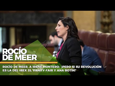 Thumbnail for Rocío de Meer, a Irene Montero: '¡Pero si su revolución es la del Ibex 35, Vanity Fair y Ana Botín!'