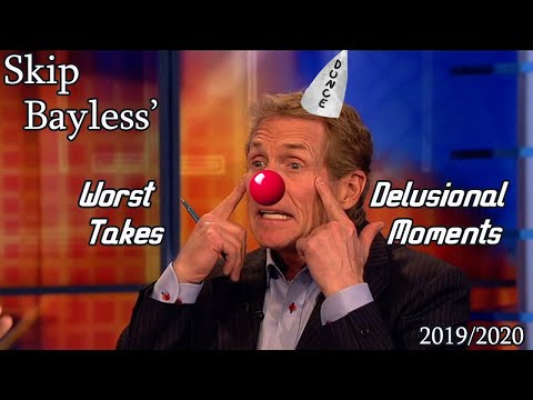 Skip Bayless&apos; Worst Takes/Most Delusional Moments of 2019/2020