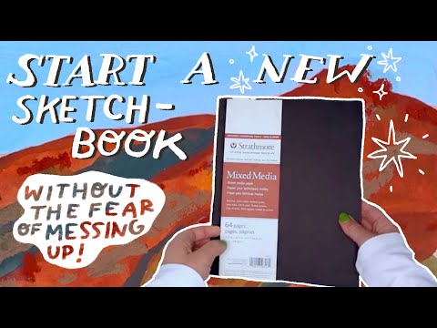 STARTING A NEW SKETCHBOOK ✶ How I break in a new Strathmore mixed media sketchbook