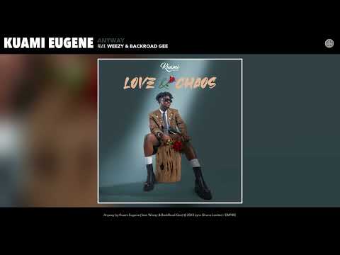 Kuami Eugene - Anyway (Official Audio) (feat. Weezy & BackRoad Gee)