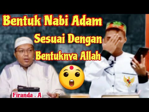 Bentuk Nabi Adam Sesuai Bentuknya Allah❓ Firanda Andirja Vs Sanie Uye