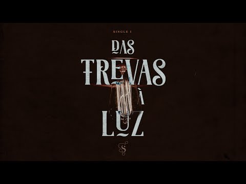 Thumbnail for Das Trevas à Luz - Single | Projeto Sola