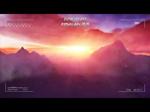 Euphoricast - #43 (February 2021) [HQ Mix]