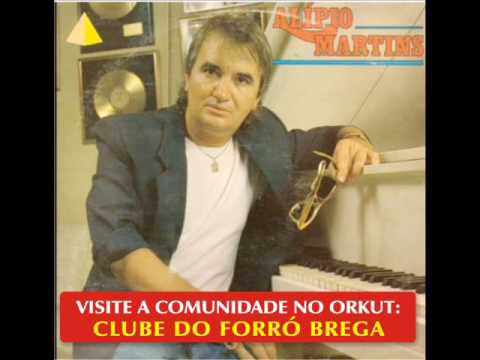 ALÍPIO MARTINS - afim de você [ CLUBE DO FORRÓ BREGA ]