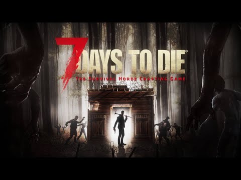 7 Days to Die / Kbi Wan Solo pt. 40 (BASE EXPANSE, Traps, Grind) - Classic stream cutoff